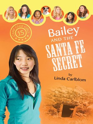cover image of Bailey and the Santa Fe Secret